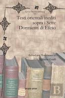Testi Orientali Inediti Sopra I Sette Dormienti Di Efeso