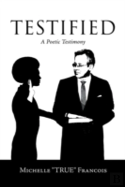 Bertrand.pt - Testified: A Poetic Testimony