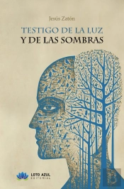 Testigo De La Luz Y De Las Sombras