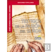 Testigos De La Pasion Del Señor