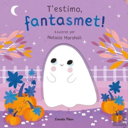 Bertrand.pt - T'Estimo Fantasmet Llibre De Cartro Amb Troquells