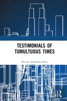 Testimonials Of Tumultuous Times