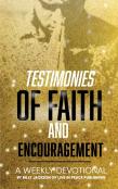 Testimonies Of Faith And Encouragement