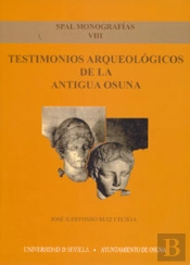 Testimonios Arqueológicos De La Antigua Osuna