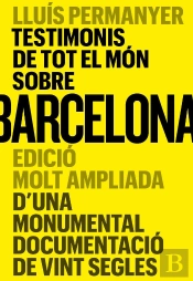 Testimonis De Tot El Mon Sobre Barcelona
