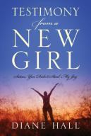 Testimony From A New Girl