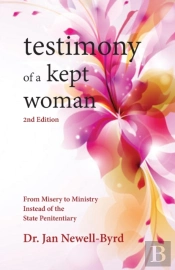Testimony Of A Kept Woman