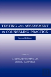 Testing And Assessment In Counseling Practice