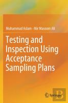 Testing And Inspection Using Acceptance Sampling Plans