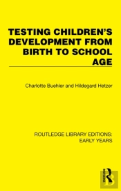 Testing Children'S Development From Birth To School Age