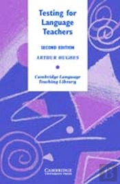 Testing For Language Teachers