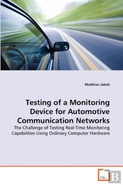 Bertrand.pt - Testing Of A Monitoring Device For Automotive Communication Networks