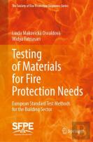Testing Of Materials For Fire Protection Needs