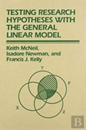 Testing Research Hypotheses With The General Linear Model
