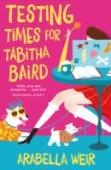 Testing Times For Tabitha Baird