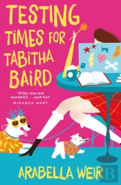 Testing Times For Tabitha Baird