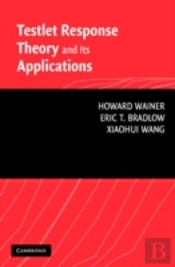 Testlet Response Theory And Its Applications