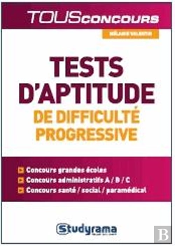 Bertrand.pt - Tests D'Aptitude De Difficultes Progressive Tous Concours