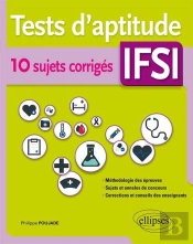 Tests D'Aptitude Ifsi - 10 Sujets Corrigés