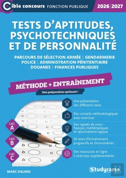 Bertrand.pt - Tests D'Aptitudes, Psychotechniques Et De Personnalité - Entraînement (Catégories A, B Et C) : Parcours De Sélection Police/Armée/Gendarmerie/Administration Pénitentiaire/Douanes/Finances Publiques (