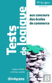 Tests De Logique Et De Mathématiques Aux Concours Des Écoles De Commerce (2e Édition)
