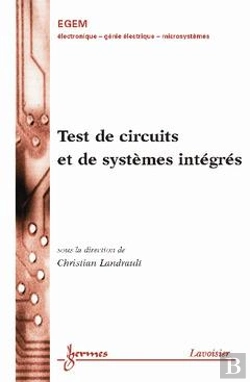 Bertrand.pt - Tests Des Circuits Et Systemes Integres Traite Egem