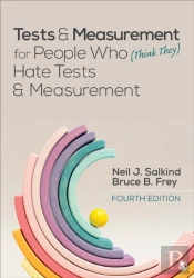 Tests & Measurement For People Who (Think They) Hate Tests & Measurement