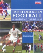 Tests Et Exercices En Football ; Suivi Médical Et Physiologique