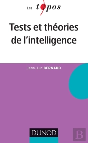 Tests Et Théories De L'Intelligence (2e Édition)