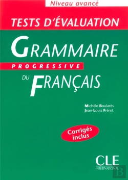 Bertrand.pt - Tests Évaluation Grammaire Progressive Du Français Niveau Avancé