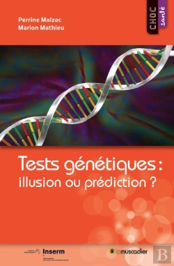Bertrand.pt - Tests Genetiques : Illusion Ou Prediction ?