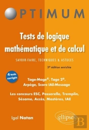 Tests Logique Mathematiques & De Calcul Savoir-Faire Astuces Tage-Mage Tage 2 Score Iae Message 3ed.