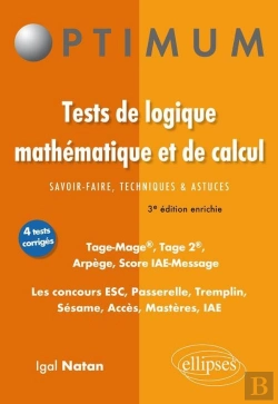 Bertrand.pt - Tests Logique Mathematiques & De Calcul Savoir-Faire Astuces Tage-Mage Tage 2 Score Iae Message 3ed.