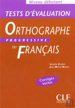 Bertrand.pt - Tests Orthographe Progressif ; Niveau Debutant