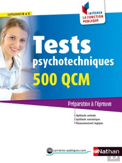 Bertrand.pt - Tests Psychotechniques 500 Qcm (Integrer La Fonction Publique) Categories B/C Na 43 - 2015