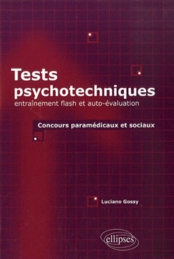 Bertrand.pt - Tests Psychotechniques : Entraînement Flash Et Auto-Évaluation. Concours Paramédicaux Et Sociaux