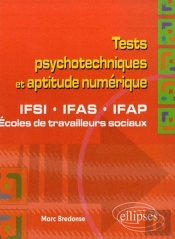 Tests Psychotechniques Et Aptitude Numérique. Ifsi, Ifas, Ifap Et Écoles De Travailleurs Sociaux