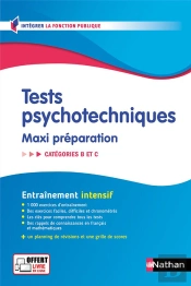 Tests Psychotechniques ; Maxi Préparation ; Catégories B Et C (Édition 2024/2025)