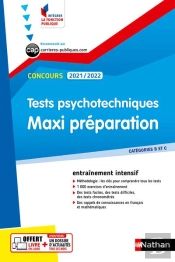 Tests Psychotechniques - Maxi Preparation - N 55 (Integrer La Fonction Publique) 2021