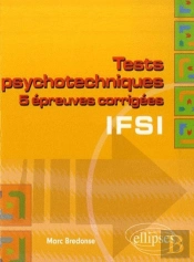 Tests Psychotechniques Pour Le Concours D'Entrée En Ifsi