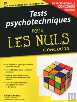 Bertrand.pt - Tests Psychotechniques Pour Les Nuls ; Vie Professionelle, Concours, Examens