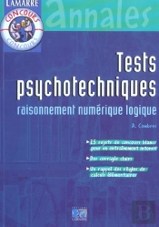 Tests Psychotechniques ; Raisonnement Numerique Logique