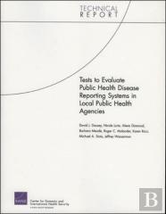 Tests To Evaluate Public Health Disease Reporting Systems In Local Public Health Agencies