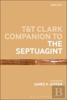 T&T Clark Companion To The Septuagint