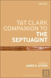 T&T Clark Companion To The Septuagint
