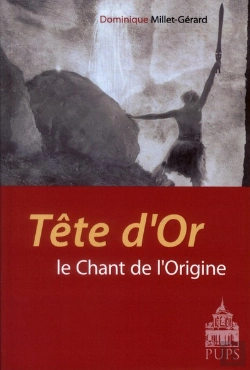 Bertrand.pt - Tête D'Or ; Le Chant De L'Origine