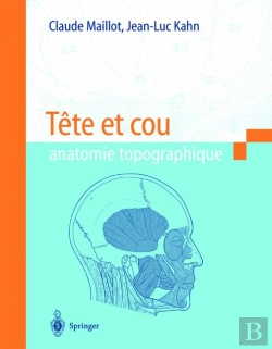 Bertrand.pt - Tête Et Cou ; Anatomie Topographique