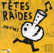 Têtes Raides ; On Y Va !