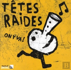 Bertrand.pt - Têtes Raides ; On Y Va !
