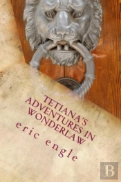 Tetiana'S Adventures In Wonderlaw